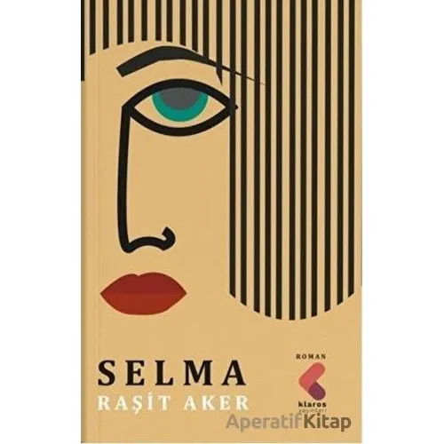 Selma - Raşit Aker - Klaros Yayınları