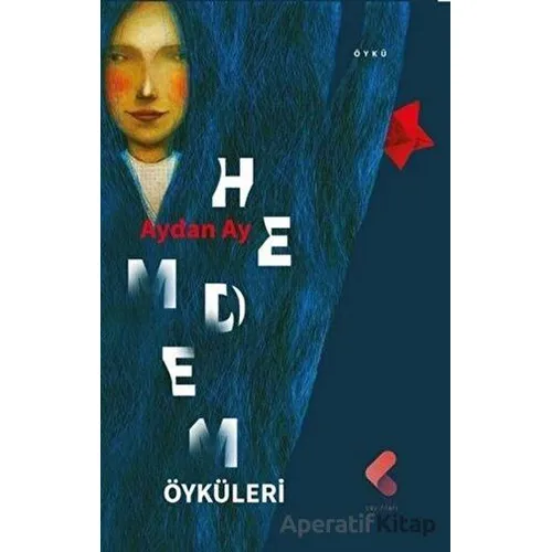 Hemdem Öyküleri - Aydan Ay - Klaros Yayınları