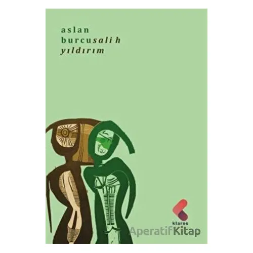 Aslan Burcu - Asım Salih Yıldırım - Klaros Yayınları