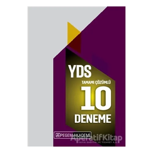 YDS Tamamı Çözümlü 10 Deneme - Kolektif - Pegem Akademi Yayıncılık