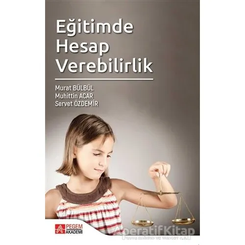 Eğitimde Hesap Verebilirdik - Murat Bülbül - Pegem Akademi Yayıncılık