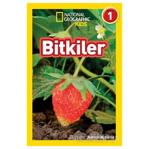 Bitkiler - National Geographic Kids - Kathryn Williams - Beta Kids