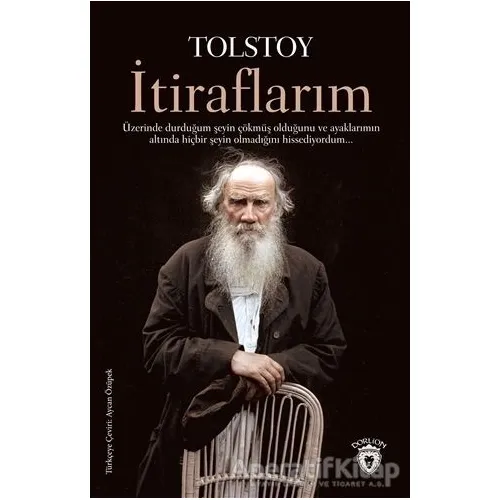 İtiraflarım - Lev Nikolayeviç Tolstoy - Dorlion Yayınları