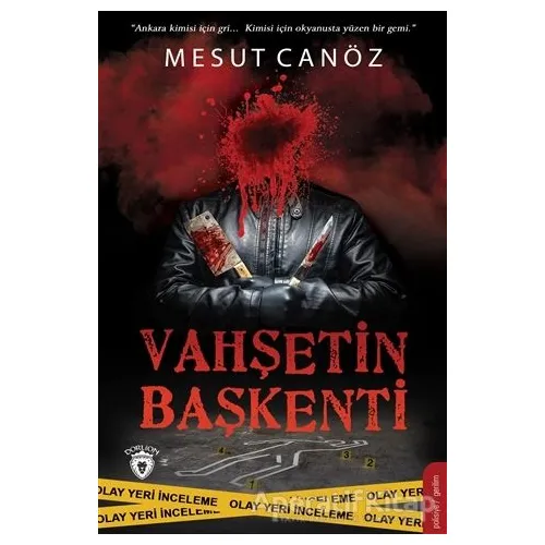 Vahşetin Başkenti - Mesut Canöz - Dorlion Yayınları