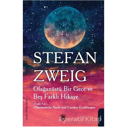 Olağanüstü Bir Gece ve Beş Farklı Hikaye - Stefan Zweig - Dorlion Yayınları