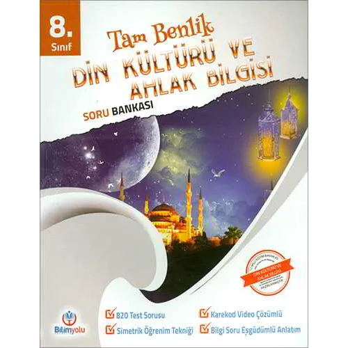 Bilimyolu Tam Benlik 8.Sınıf Din Kültürü ve Ahlak Bilgisi Soru Bankası