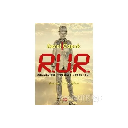 R.U.R Rossum’un Evrensel Robotları - Karel Capek - Nota Bene Yayınları
