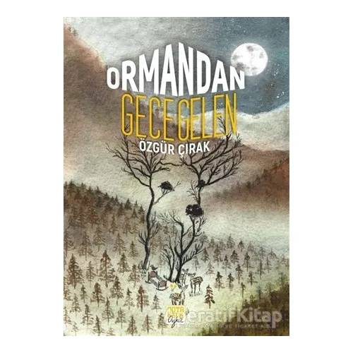 Ormandan Gece Gelen - Özgür Çırak - Nota Bene Yayınları