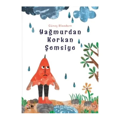 Yağmurdan Korkan Şemsiye - Güneş Bloedorn - Nesin Yayınevi