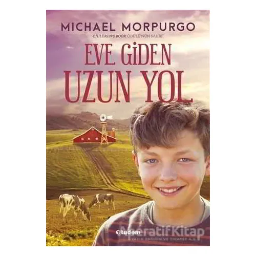 Eve Giden Uzun Yol - Michael Morpurgo - Tudem Yayınları