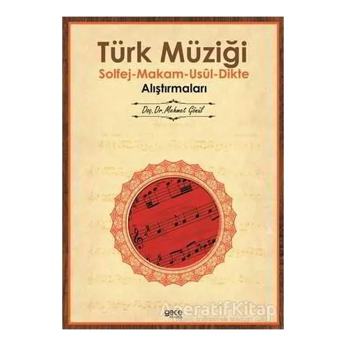 Türk Müziği Solfej - Makam - Usul - Dikte Alıştırmaları - Mehmet Gönül - Gece Kitaplığı