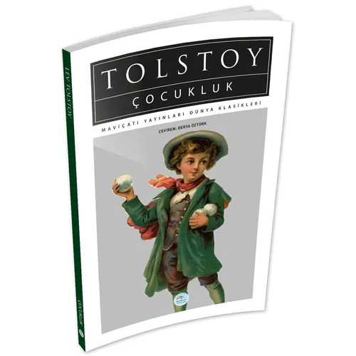 Çocukluk - Tolstoy - Maviçatı (Dünya Klasikleri)