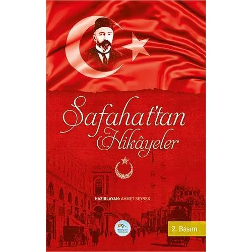 Safahat’tan Hikayeler - Ahmet Seyrek - Maviçatı Yayınları