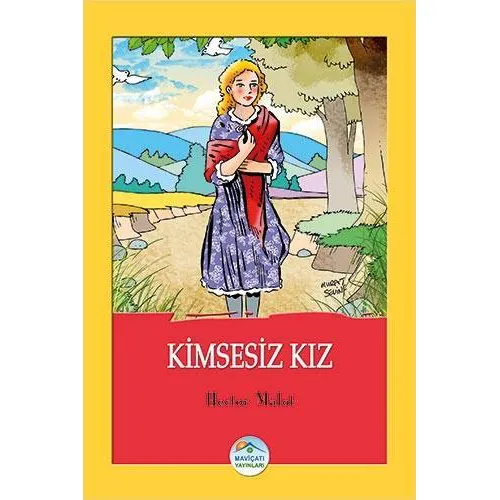 Kimsesiz Kız - Hector Malot - Maviçatı Yayınları