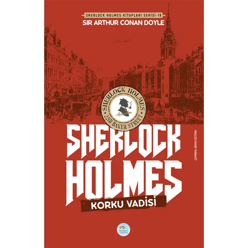 Korku Vadisi - Sherlock Holmes - Maviçatı Yayınları