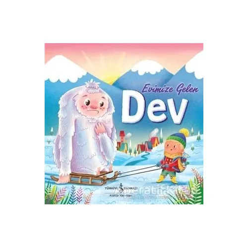 Evimize Gelen Dev - Melanie Joyce - İş Bankası Kültür Yayınları