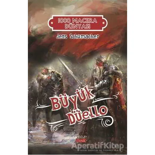 Büyük Düello - 1000 Macera Dünyası - Jens Schumacher - Yakamoz Yayınevi