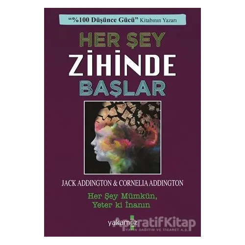 Her Şey Zihinde Başlar - Cornelia Addington - Yakamoz Yayınevi