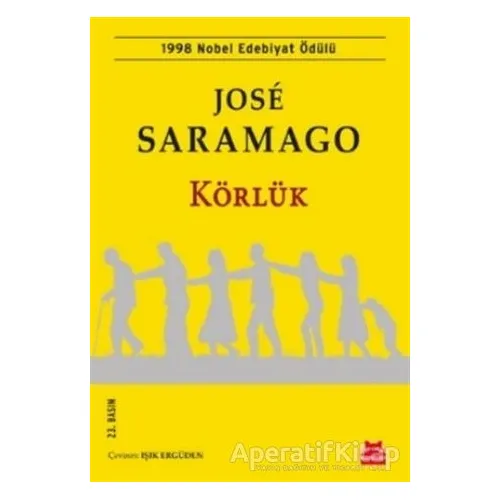 Körlük - Jose Saramago - Kırmızı Kedi Yayınevi