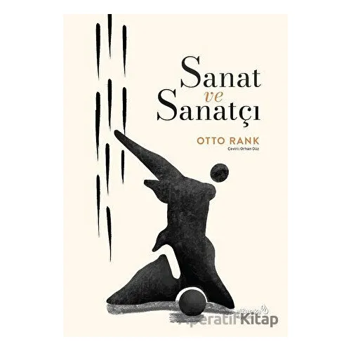 Sanat ve Sanatçı - Otto Rank - Albaraka Yayınları