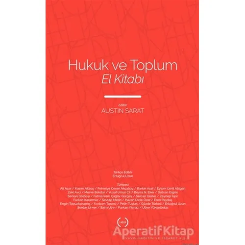 Hukuk ve Toplum El Kitabı - Austin Sarat - Islık Yayınları