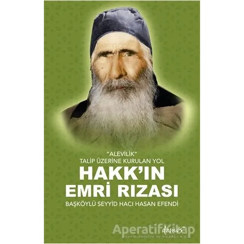 Alevilik Talip Üzerine Kurulan Yol Hakkın Emri Rızası - Hüseyin Boy - Demos Yayınları