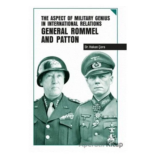 The Aspect of Military Genius in International Relations General Rommel and Patton