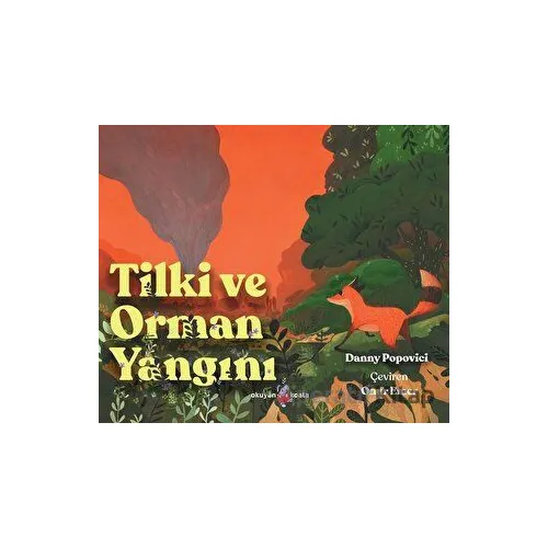 Tilki ve Orman Yangını - Danny Popovici - Okuyan Koala