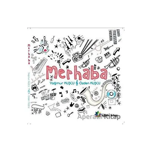 Merhaba - Özden Kuşcu - Eğiten Kitap