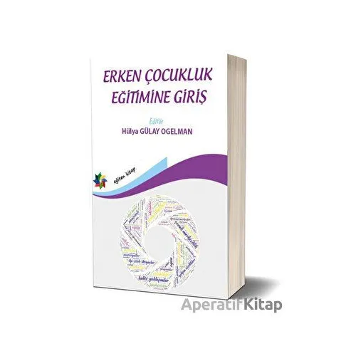 Erken Çocukluk Eğitimine Giriş - Kolektif - Eğiten Kitap