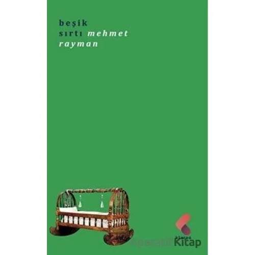 Beşik Sırtı - Mehmet Rayman - Klaros Yayınları