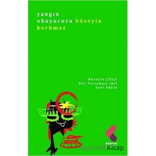 Yangın Okuyucusu - Hüseyin Korkmaz - Klaros Yayınları