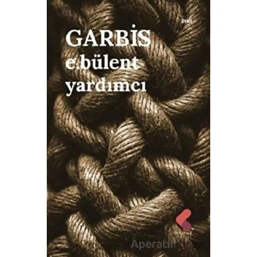 Garbis - E.Bülent Yardımcı - Klaros Yayınları