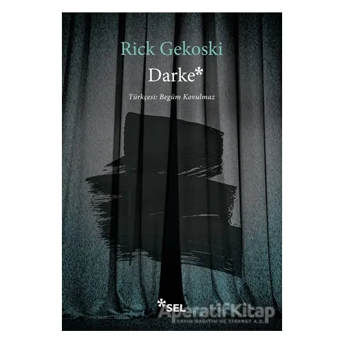 Darke - Rick Gekoski - Sel Yayıncılık
