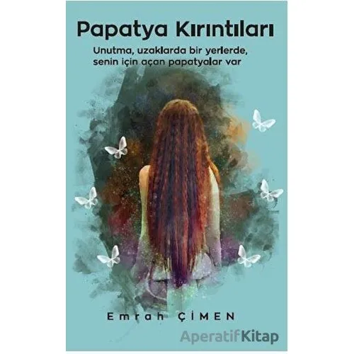 Papatya Kırıntıları - Emrah Çimen - Platanus Publishing