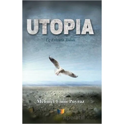 Utopia - Mehmet Emin Poyraz - Ateş Yayınları