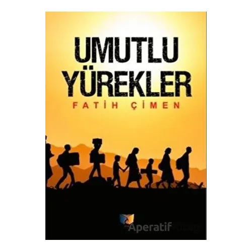 Umutlu Yürekler - Fatih Çimen - Ateş Yayınları
