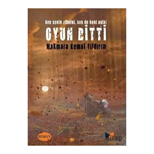 Oyun Bitti - Makmara Kemal Yıldırım - Ateş Yayınları