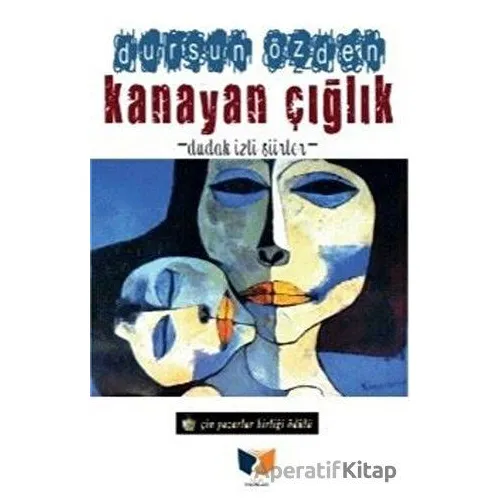 Kanayan Çığlık - Dursun Özden - Ateş Yayınları
