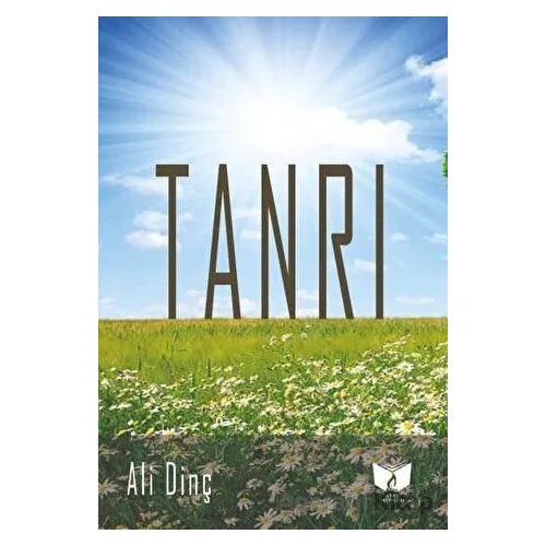 Tanrı - Ali Dinç - Ateş Yayınları