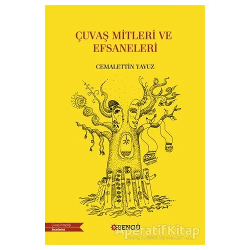 Çuvaş Mitleri ve Efsaneleri - Cemalettin Yavuz - Bengü Yayınları