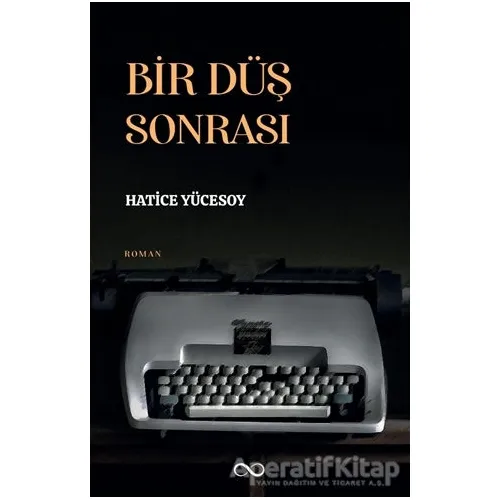 Bir Düş Sonrası - Hatice Yücesoy - Bengisu Yayınları
