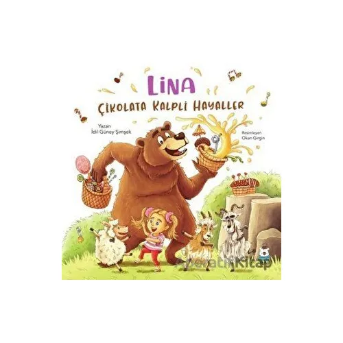Lina - Çikolata Kalpli Hayaller - İdil Güney Şimşek - Luna Yayınları