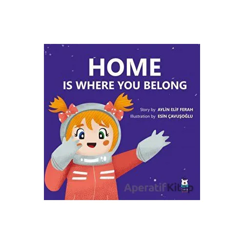 Home Is Where You Belong - Aylin Elif Ferah - Luna Yayınları