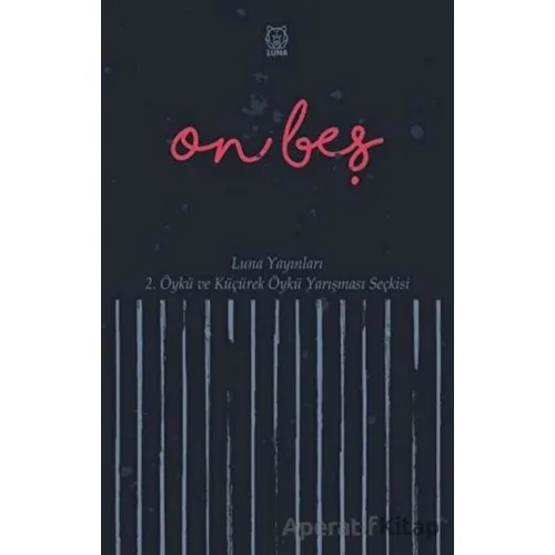 On Beş - Kolektif - Luna Yayınları