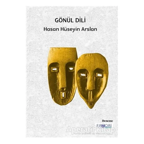 Gönül Dili - Hasan Hüseyin Arslan - Favori Yayınları