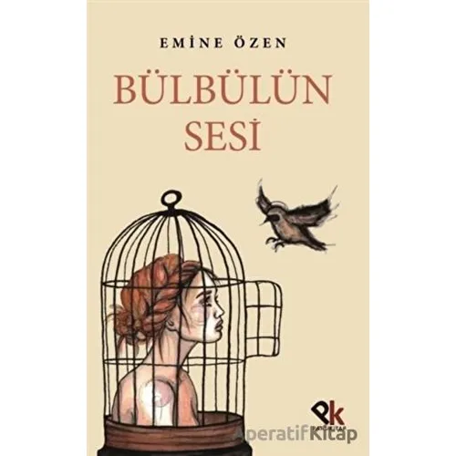 Bülbülün Sesi - Emine Özen - Panu Kitap