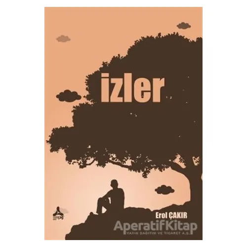 İzler - Erol Çakır - Sonçağ Yayınları