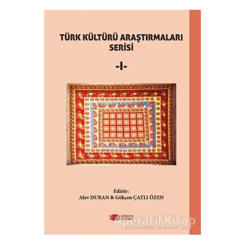 Türk Kültürü Araştırmaları - 1 - Kolektif - Berikan Yayınevi