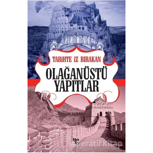 Tarihte İz Bırakan Olağanüstü Yapıtlar - Rıza Süreyya - Halk Kitabevi